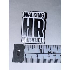 Walking HR Violation Pin Brooch